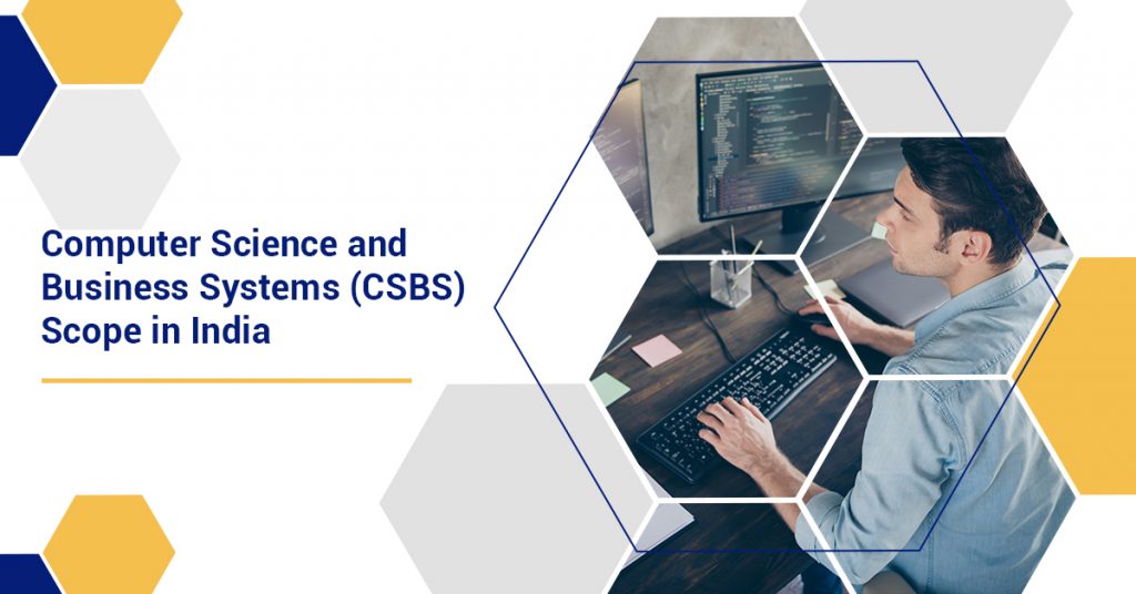 Computer Science And Business Systems (CSBS) Scope In India | NIET Blog