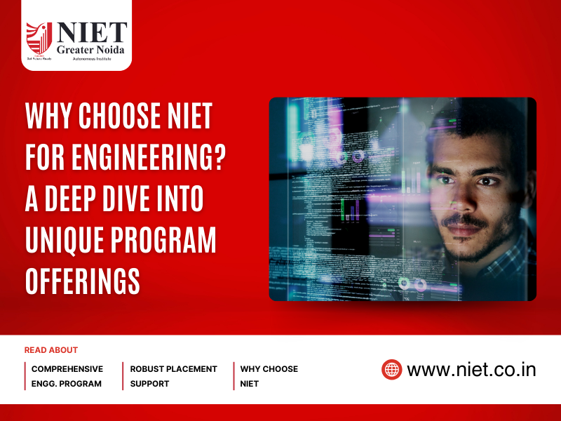 Why Choose NIET for Engineering? A Deep Dive into Unique Program Offerings