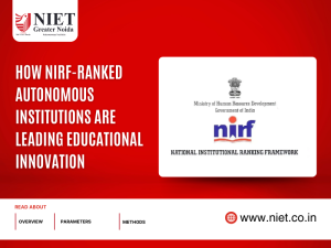 How NIRF-Ranked Autonomous Institutions Are Leading Educational Innovation