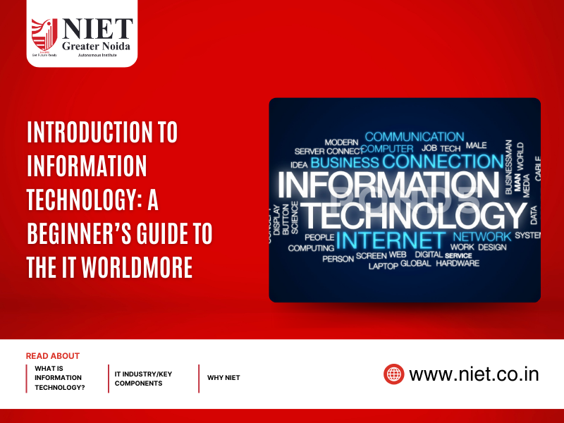 Introduction to Information Technology: A Beginner’s Guide to the IT World