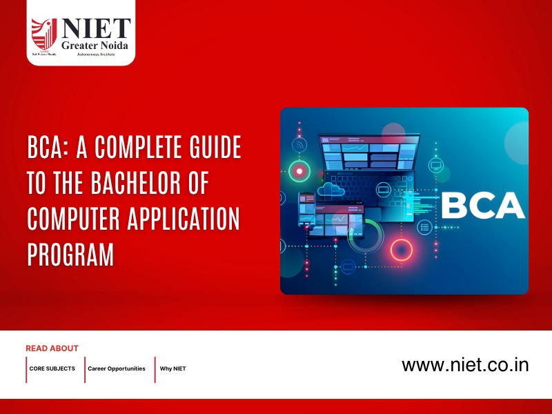 BCA: A Complete Guide to the Bachelor of Computer Application Program