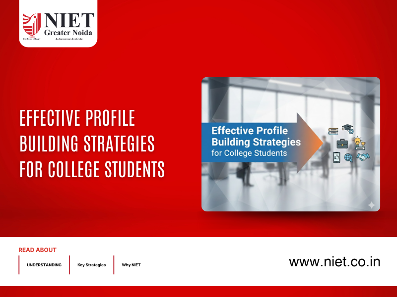 Effective Profile Building Strategies for College Students