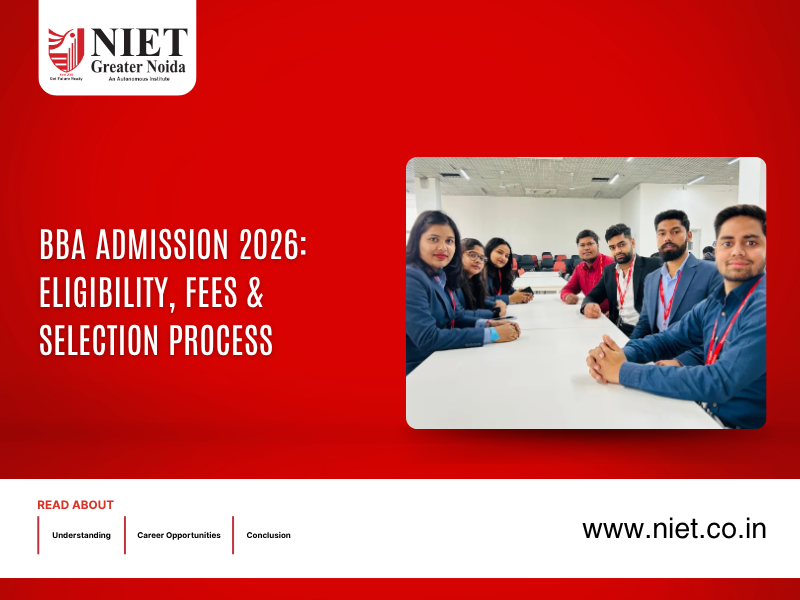 BBA Admission 2026: Eligibility, Fees & Selection Process