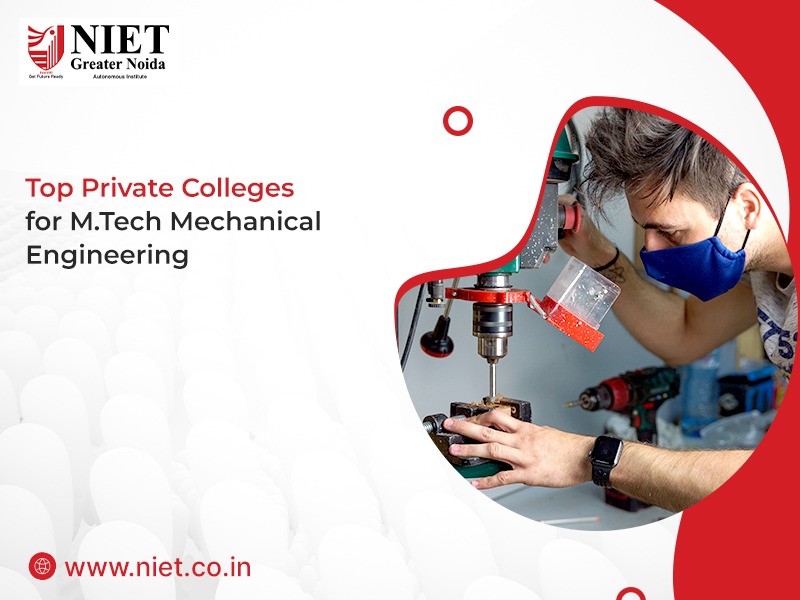 Top Private Colleges for M.Tech Mechanical Engineering