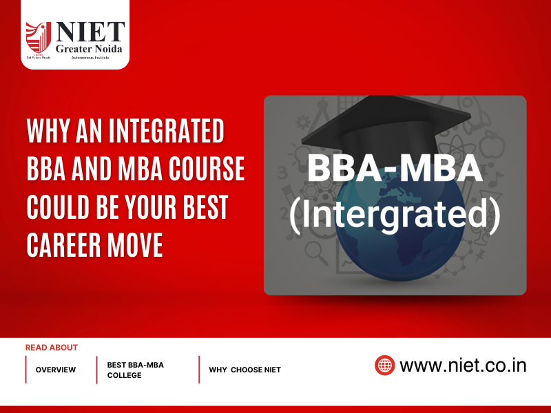 Why an Integrated BBA and MBA Course Could Be Your Best Career Move