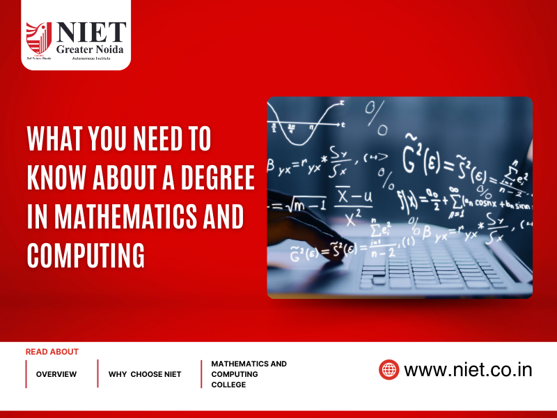 What You Need to Know About a Degree in Mathematics and Computing