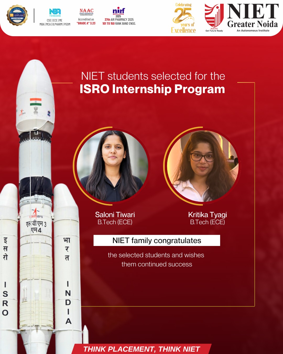 NIET Greater Noida congratulates Saloni Tiwari and Kritika Tyagi on their selection for the prestigious ISRO Internship Program.